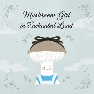 Mushroom Girl